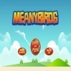 Скачайте игру Meany Birds бесплатно и Basketball shooter для Андроид телефонов и планшетов.