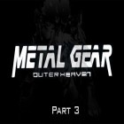 Скачайте игру Metal gear: Outer heaven. Part 3 бесплатно и Boost beast для Андроид телефонов и планшетов.