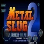 Скачайте игру Metal Slug II бесплатно и Age of Empires Mobile для Андроид телефонов и планшетов.