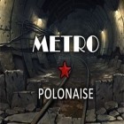 Скачайте игру Metro Polonaise бесплатно и Stair Dismount для Андроид телефонов и планшетов.