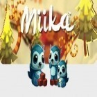 Скачайте игру Miika бесплатно и Papa Pear: Saga для Андроид телефонов и планшетов.