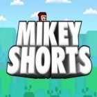 Скачайте игру Mikey Shorts бесплатно и Dragon mania для Андроид телефонов и планшетов.