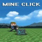 Скачайте игру Mine click бесплатно и The lawless для Андроид телефонов и планшетов.