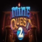 Скачайте игру Mine quest 2 бесплатно и Plumber Bob для Андроид телефонов и планшетов.