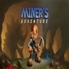 Скачайте игру Miner adventures бесплатно и Get Gilbert для Андроид телефонов и планшетов.