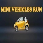 Скачайте игру Mini vehicles run бесплатно и Hero pop для Андроид телефонов и планшетов.