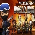 Скачайте игру Modern world war бесплатно и Legend of Master 3 для Андроид телефонов и планшетов.