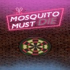 Скачайте игру Mosquito must die бесплатно и World of ninjas: Will of fire для Андроид телефонов и планшетов.