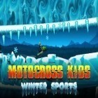 Скачайте игру Motocross kids: Winter sports бесплатно и Gunfinger для Андроид телефонов и планшетов.
