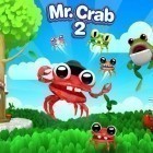 Скачайте игру Mr. Crab 2 бесплатно и Adrenaline racing: Hypercars для Андроид телефонов и планшетов.