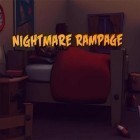Скачайте игру Nightmare rampage бесплатно и Khaba для Андроид телефонов и планшетов.