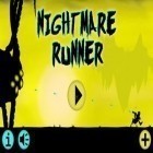 Скачайте игру Nightmare Runner бесплатно и No time left для Андроид телефонов и планшетов.
