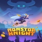 Скачайте игру Nonstop knight бесплатно и Lightbringers: Saviors of Raia для Андроид телефонов и планшетов.