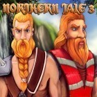 Скачайте игру Northern tale 3 бесплатно и Ys chronicles 1: Ancient Ys vanished для Андроид телефонов и планшетов.