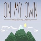 Скачайте игру On my own: Woodland survival adventure бесплатно и DubSlider: Warped dubstep для Андроид телефонов и планшетов.
