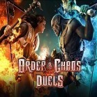 Скачайте игру Order & Chaos: Duels бесплатно и Eternity warriors 3 для Андроид телефонов и планшетов.