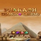 Скачайте игру Pharaoh: Diamond legend бесплатно и Loony quack для Андроид телефонов и планшетов.