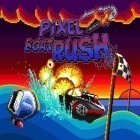 Скачайте игру Pixel boat rush бесплатно и Crazy multipong для Андроид телефонов и планшетов.