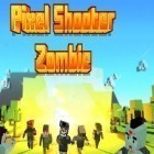Скачайте игру Pixel shooter: Zombies бесплатно и Goat simulator: GoatZ для Андроид телефонов и планшетов.