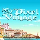 Скачайте игру Pixel voyage бесплатно и Till you Last для Андроид телефонов и планшетов.