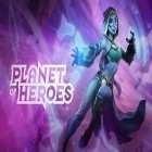Скачайте игру Planet of heroes бесплатно и Travelllers для Андроид телефонов и планшетов.
