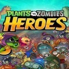 Скачайте игру Plants vs zombies: Heroes бесплатно и Tank fighter: Missions для Андроид телефонов и планшетов.
