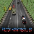 Скачайте игру Police monsterkill 3d бесплатно и Tubex для Андроид телефонов и планшетов.