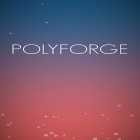 Скачайте игру Polyforge бесплатно и Haypi Kingdom для Андроид телефонов и планшетов.