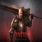 Скачайте игру Preta: Begins of fallen бесплатно и Rim Blade для Андроид телефонов и планшетов.