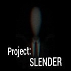 Скачайте игру Project: Slender бесплатно и The Time Machine Hidden Object для Андроид телефонов и планшетов.