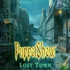 Скачайте игру Puppet show: Lost town бесплатно и Hero gogogo для Андроид телефонов и планшетов.