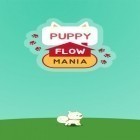 Скачайте игру Puppy flow mania бесплатно и Gravity cube для Андроид телефонов и планшетов.