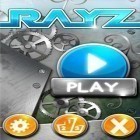 Скачайте игру Rayz бесплатно и Z steel soldiers для Андроид телефонов и планшетов.