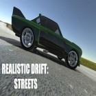 Скачайте игру Realistic drift: Streets бесплатно и Ponon! Deluxe для Андроид телефонов и планшетов.