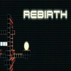 Скачайте игру Rebirth by Lazure бесплатно и Don't be squared для Андроид телефонов и планшетов.