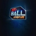 Скачайте игру Red ball adventure бесплатно и Princess cat Nom Nom для Андроид телефонов и планшетов.