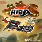 Скачайте игру Release the ninja бесплатно и Slender man: Fear для Андроид телефонов и планшетов.