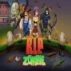 Скачайте игру R.I.P. Zombie бесплатно и Lanota для Андроид телефонов и планшетов.