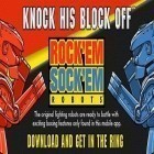 Скачайте игру Rock 'em Sock 'em Robots бесплатно и Sage fusion. Episode 1: The phantom of liberty для Андроид телефонов и планшетов.