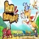 Скачайте игру Run Run Run бесплатно и RPG Eve of the Genesis HD для Андроид телефонов и планшетов.