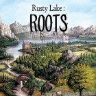 Скачайте игру Rusty lake: Roots бесплатно и Bad Piggies для Андроид телефонов и планшетов.