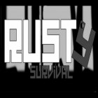 Скачайте игру Rusty survival бесплатно и Hero craft Z для Андроид телефонов и планшетов.