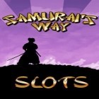 Скачайте игру Samurai's way slots бесплатно и Chain Surfer для Андроид телефонов и планшетов.