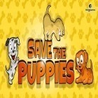 Скачайте игру Save the Puppies бесплатно и Run Fatty Run для Андроид телефонов и планшетов.