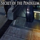 Скачайте игру Secret of the pendulum бесплатно и Lord of stage для Андроид телефонов и планшетов.