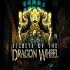 Скачайте игру Secrets of the Dragon Wheel бесплатно и Slender man: Fear для Андроид телефонов и планшетов.