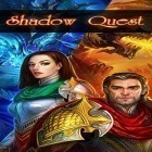 Скачайте игру Shadow quest бесплатно и Forgotten memories: Alternate realities для Андроид телефонов и планшетов.