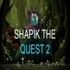 Скачайте игру Shapik: The quest 2 бесплатно и Fresh poker: Texas holdem для Андроид телефонов и планшетов.