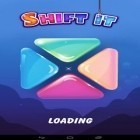 Скачайте игру Shift It бесплатно и Priest hunting для Андроид телефонов и планшетов.