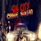Скачайте игру Sin city: Crime squad бесплатно и Fruit link puzzle для Андроид телефонов и планшетов.